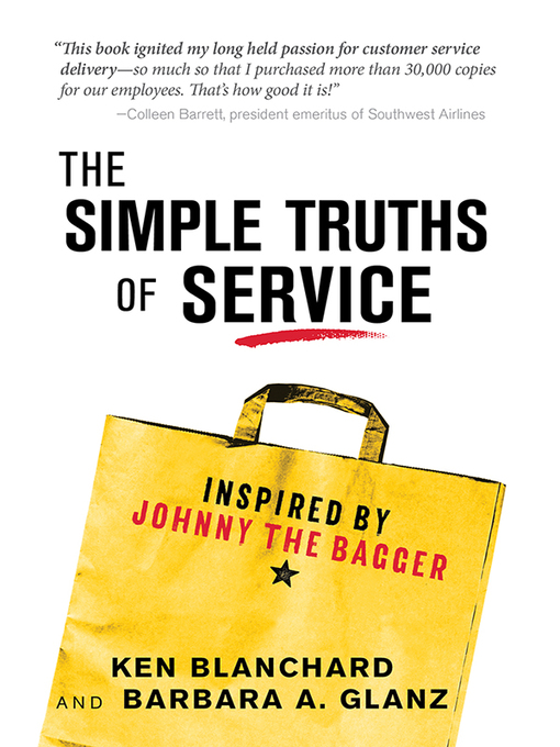 Title details for The Simple Truths of Service by Ken Blanchard - Available